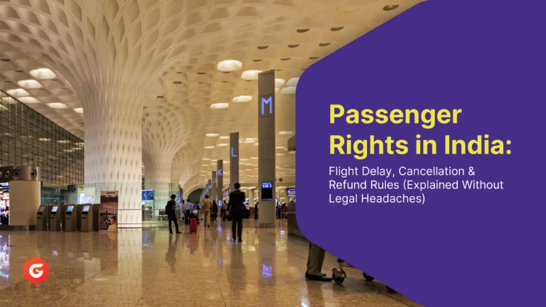 Passenger Rights in India Flight Delay, Cancellation & Refund Rules (Explained Without Legal Headaches)