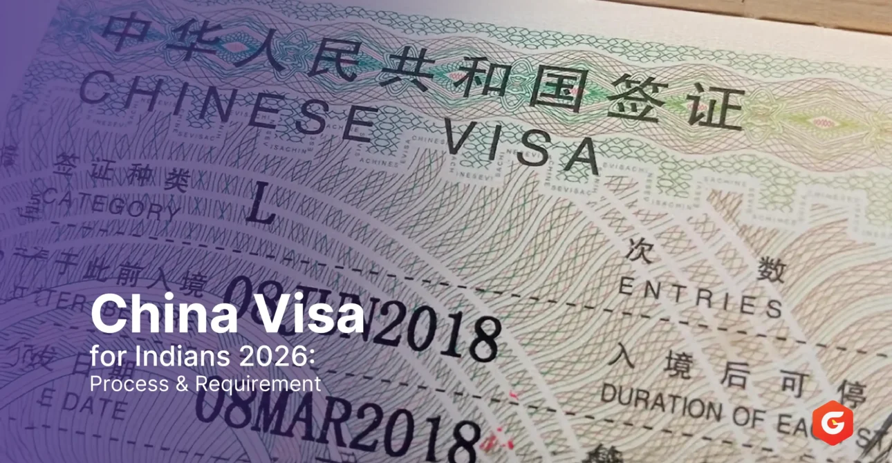 China Visa for Indians 2026: Process & Requirements (No Panic, Just Planning)