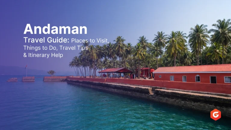 Andaman Travel Guide Places to Visit, Things to Do, Travel Tips & Itinerary Help