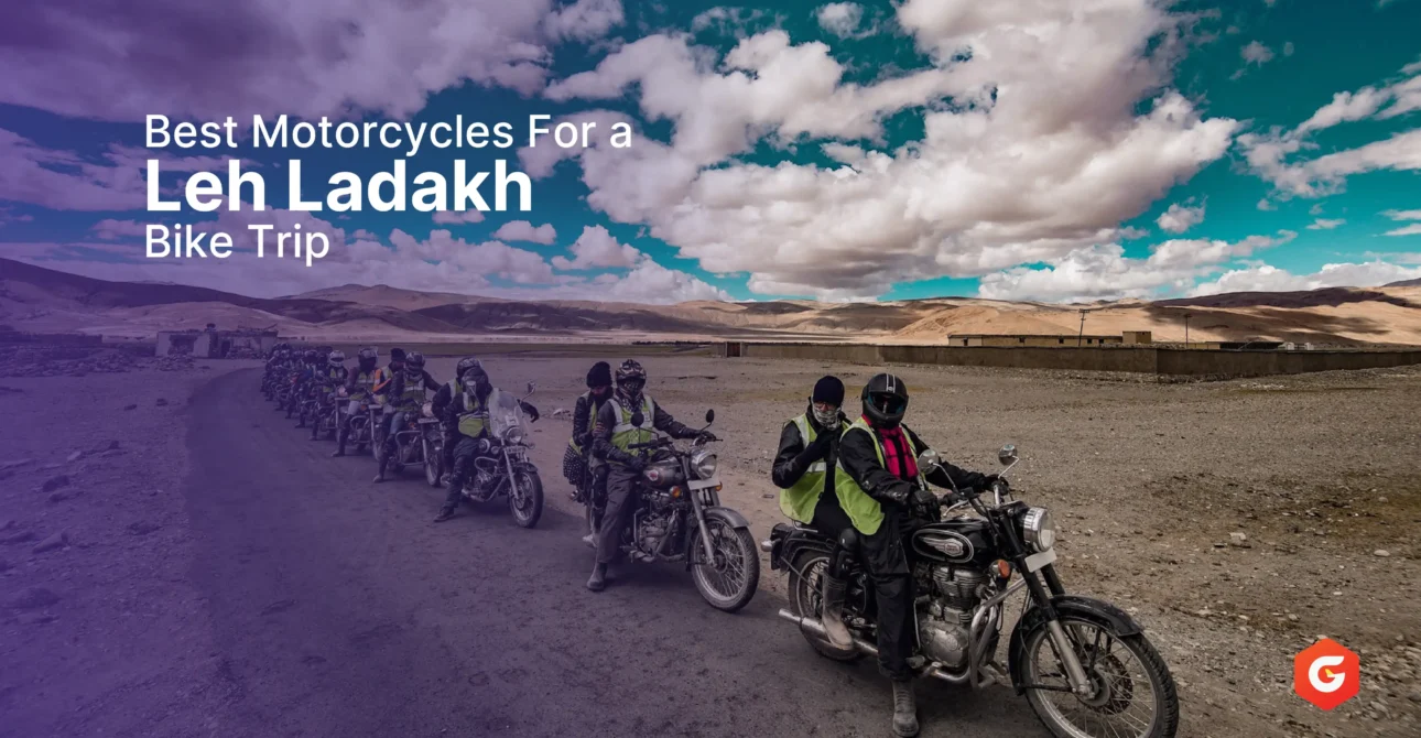 Best Motorcycles For a Leh Ladakh Bike Trip in 2026