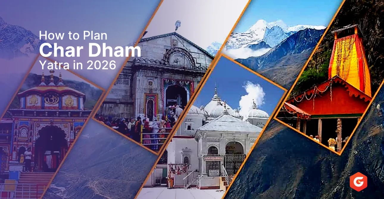 How to Plan Char Dham Yatra in 2026 Explained in Detail