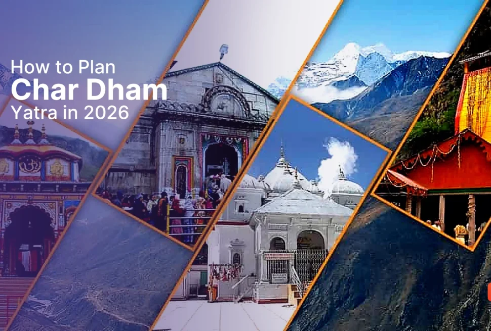 How to Plan Char Dham Yatra in 2026