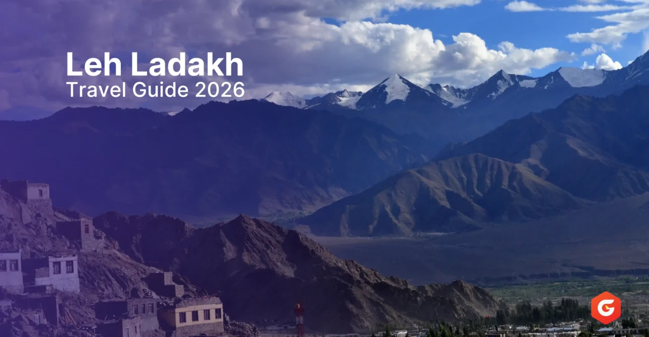 Leh Ladakh Travel Guide 2026