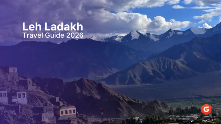 Leh Ladakh Travel Guide 2026
