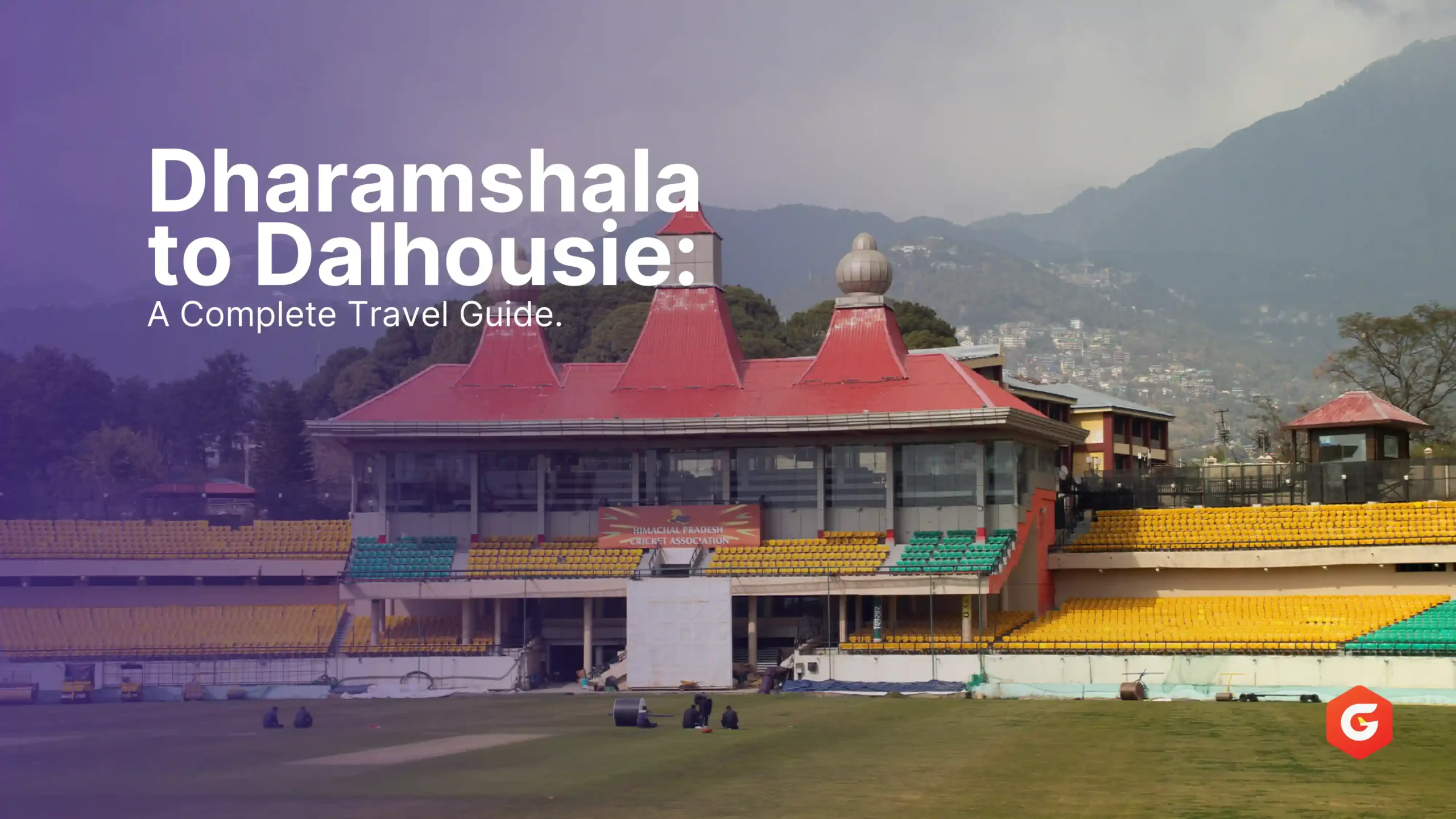 Dharamshala to Dalhousie:A Complete Travel Guide