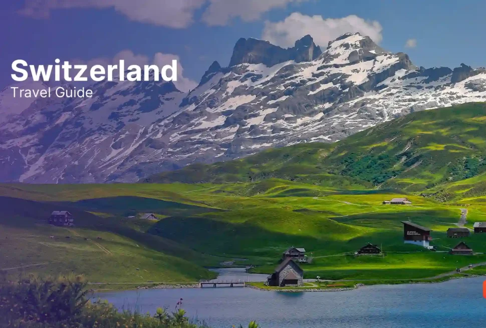 Switzerland Travel Guide