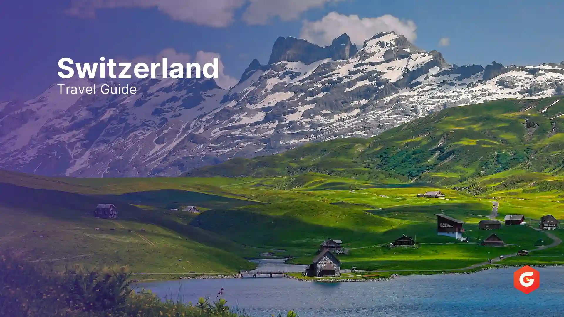 Switzerland Travel Guide
