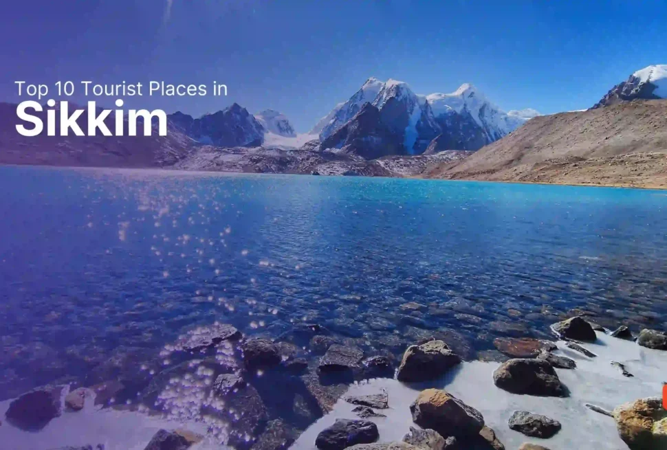 Top 10 Tourist Places in Sikkim