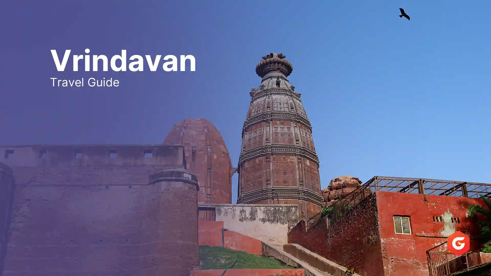 Vrindavan Travel Guide