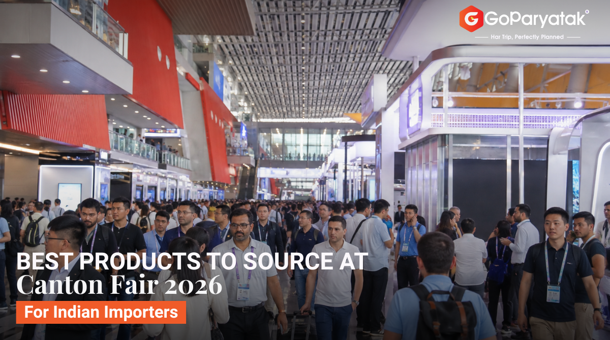 Best Products to Source at Canton Fair 2026 for Indian Importers