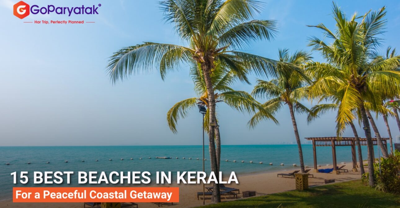 15 Best Beaches in Kerala for a Peaceful Coastal Getaway